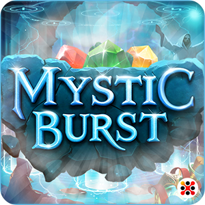 MYSTIC BURST