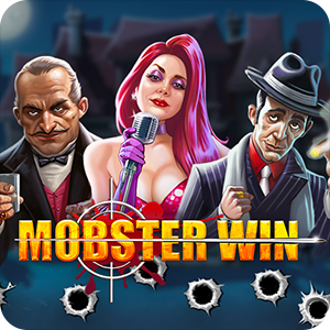 MOBSTER WIN