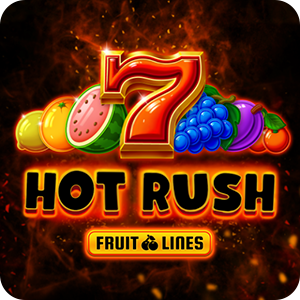 HOT RUSH FRUIT LINES