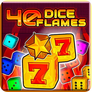 40 DICE FLAMES